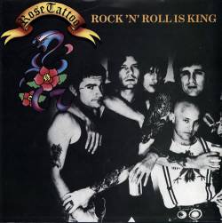Rose Tattoo : Rock'n'Roll Is King